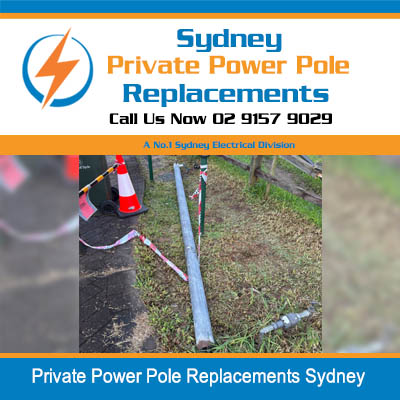 Private power pole replacement by licensed electrical contractor in Sydney